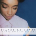 Is Your Love Big Enough? (Deluxe Edition) [+digital booklet] by Lianne La Havas