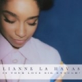 Is Your Love Big Enough? by Lianne La Havas