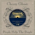 People Help The People by Cherry Ghost