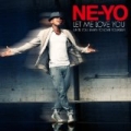 Let Me Love You (Until You Learn To Love Yourself) by Ne-Yo