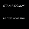 Beloved Movie Star - Single by Stan Ridgway