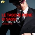 Le Tasche Piene Di Sassi - A Tribute to Jovanotti by Ameritz - Tribute