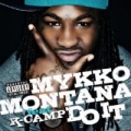 Do It [Explicit] by Mykko Montana