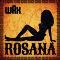 Rosana [Explicit] by Wax