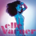 Perfectly Imperfect by Elle Varner