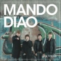God Knows by Mando Diao