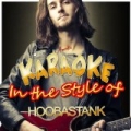 Karaoke - In the Style of Hoobastank by Ameritz - Karaoke
