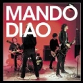 You Can't Steal My Love by Mando Diao