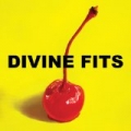 A Thing Called Divine Fits by Divine Fits