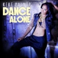 Dance Alone by Keke Palmer