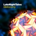 Late Night Tales: Metronomy [+digital booklet] by Metronomy
