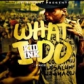 What I Do by Kid Ink