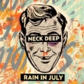 Rain In July by Neck Deep