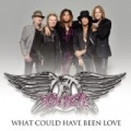 What Could Have Been Love by Aerosmith