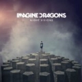 Night Visions by Imagine Dragons