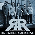 One More Sad Song by Randy Rogers Band