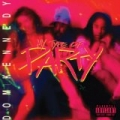 My Type of Party [Explicit] by Dom Kennedy