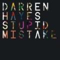 Stupid Mistake (Bright Light Bright Light Remix) by Darren Hayes