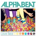Love Sea by Alphabeat