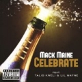 Celebrate [Explicit] by MacK Maine