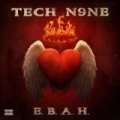 E.B.A.H. [Explicit] by Tech N9ne