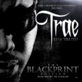 Black Print [Explicit] by Trae Tha Truth