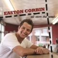 All Over The Road by Easton Corbin