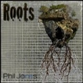 Roots - Single by Phil Jones Band