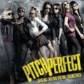 Pitch Perfect Soundtrack by Various artists