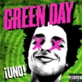 ¡UNO! [Explicit] by Green Day