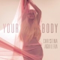 Your Body by Christina Aguilera