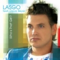 Who's That Girl ? (feat. Dave Beyer) by Lasgo