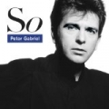 So (25th Anniversary Remaster) by Peter Gabriel