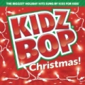 Kidz Bop Christmas! by Kidz Bop Kids