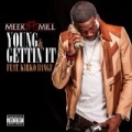 Young & Gettin' It (feat. Kirko Bangz) [Explicit] by Meek Mill
