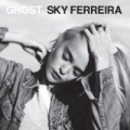 Ghost EP by Sky Ferreira
