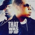That Was Hip Hop 2001 by Various
