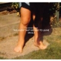 We Knew That We Had to Leave [Explicit] by The Good China