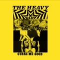 Curse Me Good - Single by The Heavy