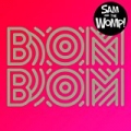 Bom Bom by Sam and the Womp