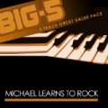 Big-5: Michael Learns To Rock by Michael Learns To Rock