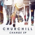 Change EP by Churchill