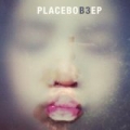 B3 by Placebo