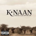 Country, God Or The Girl [Explicit] by K'naan