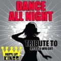 Dance All Night (Tribute to Jessica Wright) by Party Hit Kings