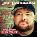 Small Town Rock Stars by Joe Bachman