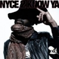 Nyce 2 Know Ya by K-OS