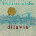 Diluvia by Freelance Whales