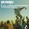 Louder EP by DJ Fresh
