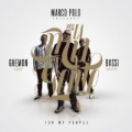 Per la mia gente / For My People [Explicit] by Bassi Maestro, Ghemon Marco Polo